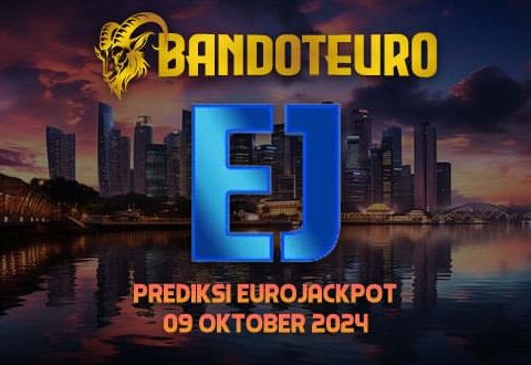 Prediksi Togel Eurojackpot Hari Ini 09 Oktober 2024