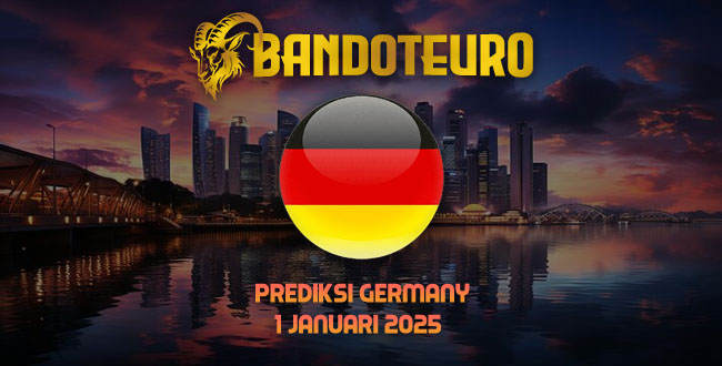 Prediksi Togel German Hari Ini 01 Januari 2025