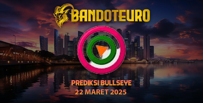 Prediksi Togel Bullseye Hari Ini 22 Maret 2025