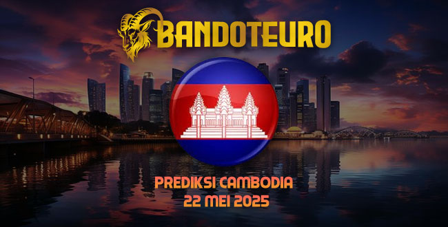 Prediksi Togel Cambodia Hari Ini 22 Mei 2025