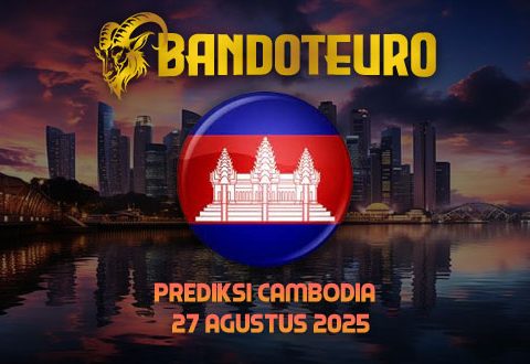 Prediksi Togel Cambodia Hari Ini 27 Agustus 2025
