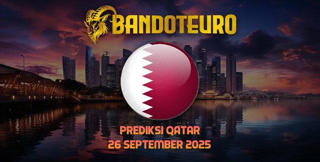 Prediksi Togel Qatar Hari Ini 26 September 2025