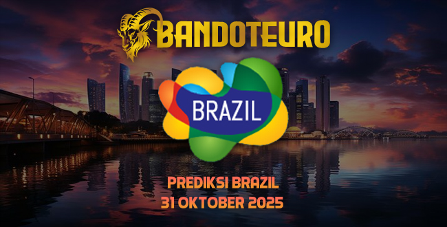 Prediksi Togel Brazil Hari Ini 31 Oktober 2025