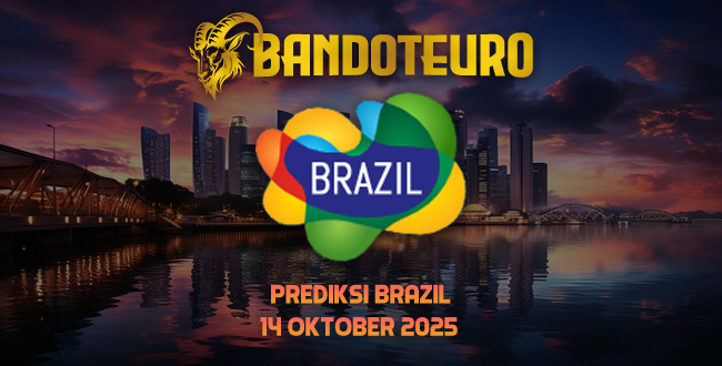 Prediksi Togel Brazil Hari Ini 14 Oktober 2025