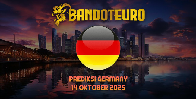 Prediksi Togel German Hari Ini 14 Oktober 2025