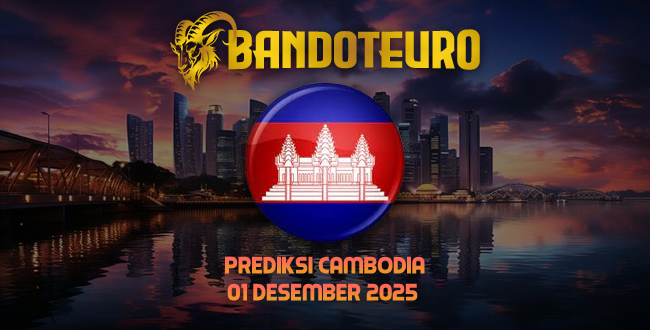 Prediksi Togel Cambodia Hari Ini 01 Desember 2025