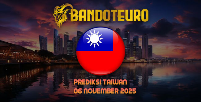 Prediksi Togel Taiwan Hari Ini 06 November 2025
