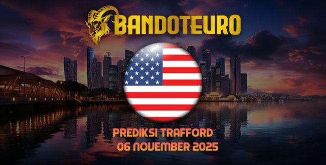 Prediksi Togel Trafford Hari Ini 06 November 2025