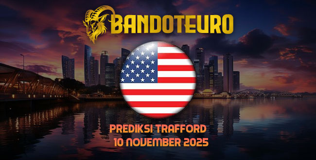 Prediksi Togel Trafford Hari Ini 10 November 2025