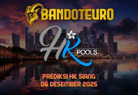 Prediksi Togel HK Siang Hari Ini 06 Desember 2025