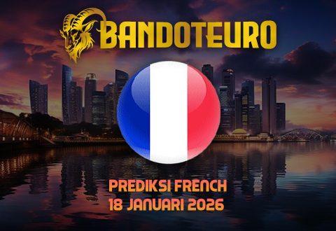 Prediksi Togel French Hari Ini 18 Januari 2026