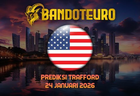 Prediksi Togel Trafford Hari Ini 24 Januari 2026