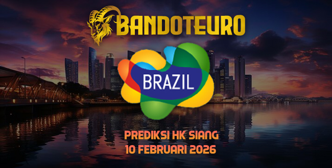 Prediksi Togel Brazil Hari Ini 10 Februari 2026