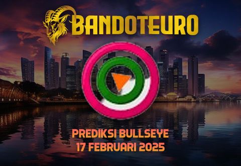 Prediksi Togel Bullseye Hari Ini 17 Februari 2026