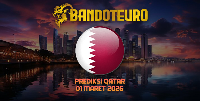 Prediksi Togel Qatar Hari Ini 01 Maret 2026