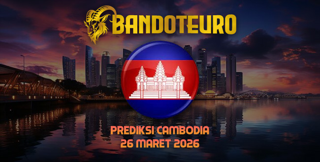 Prediksi Togel Cambodia Hari Ini 26 Maret 2026