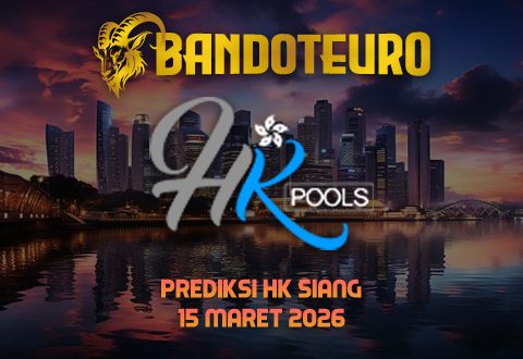 Prediksi Togel HK Siang Hari Ini 15 Maret 2026
