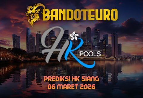 Prediksi Togel HK Siang Hari Ini 06 Maret 2026