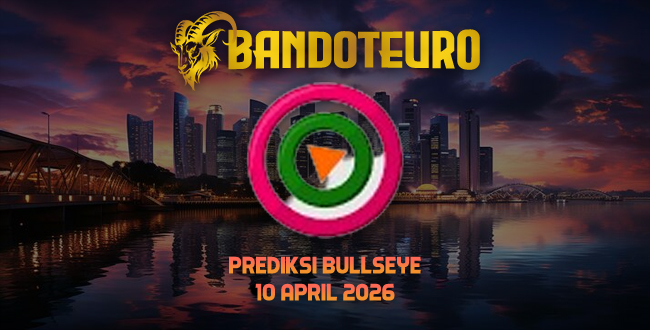 Prediksi Togel Bullseye Hari Ini 10 April 2026
