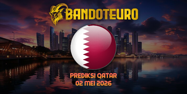 Prediksi Togel Qatar Hari Ini 02 Mei 2026